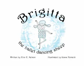 Brigitta the Ballet Dancing Sheep