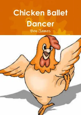 Chicken Ballet Dancer