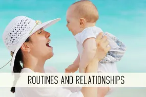 Routines and Relationships